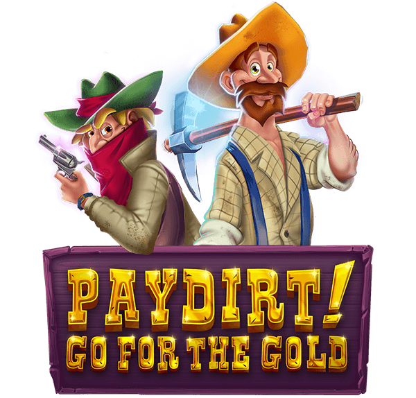 Gambols Pay dirt! Go for the Gold